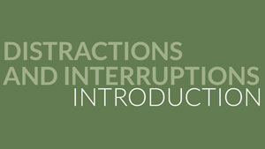 Productivity Blueprint Distractions and Interruptions Module